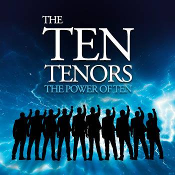 The Ten Tenors – The Power of Ten